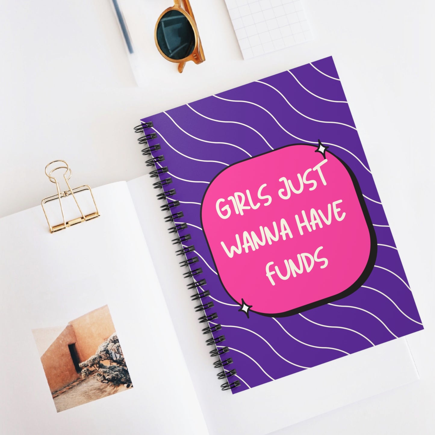 Girls Just Wanna Have Funds Notebook