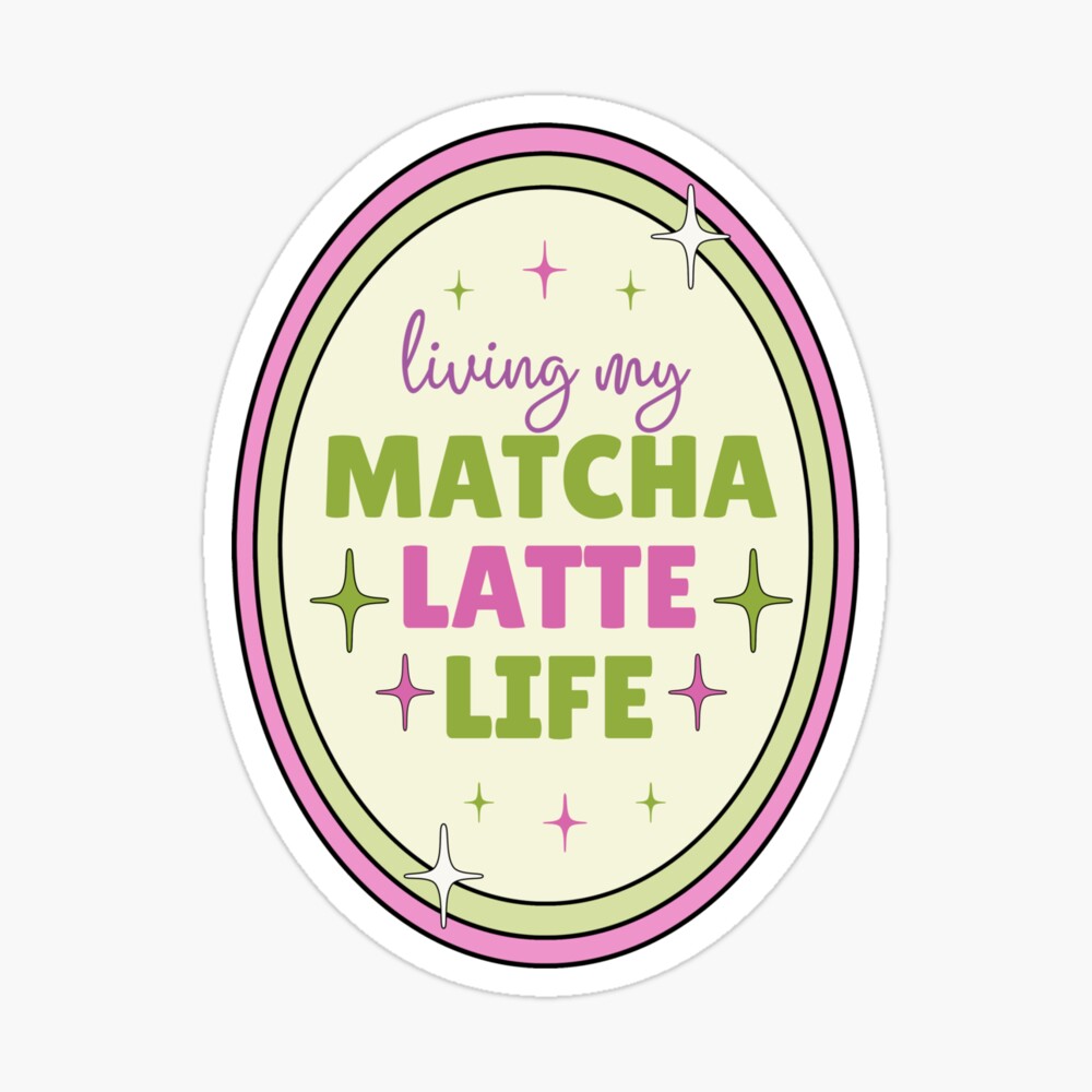 Matcha Latte Life