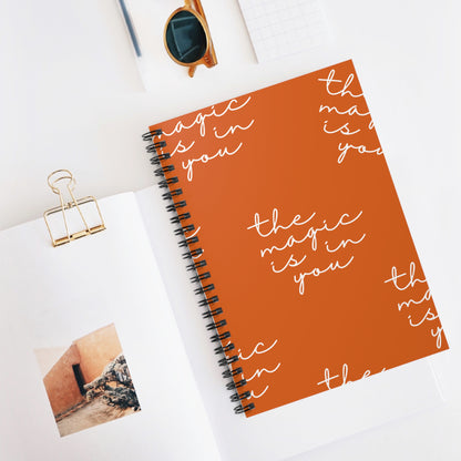 The Magic Is In You Notebook