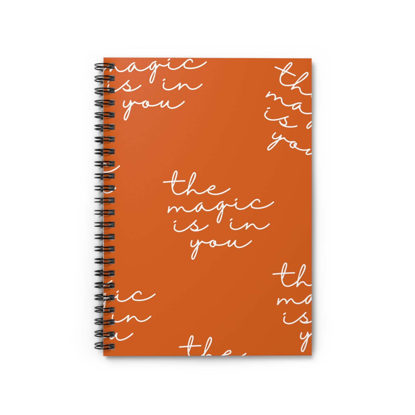 The Magic Is In You Notebook