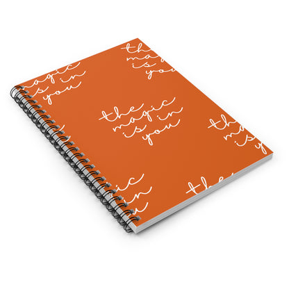 The Magic Is In You Notebook