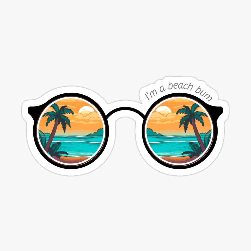 I'm A Beach Bum Kiss-Cut Sticker