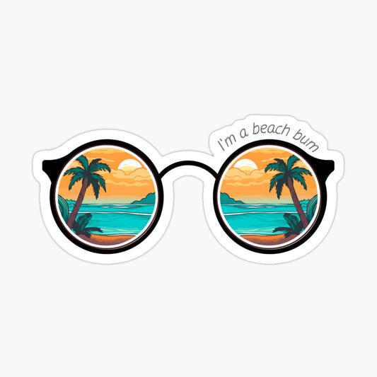 I'm A Beach Bum Kiss-Cut Sticker